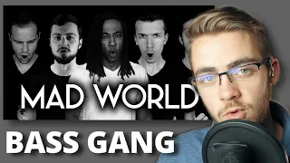 Bass Gang Reaction | Mad World | Reaction and Analysis