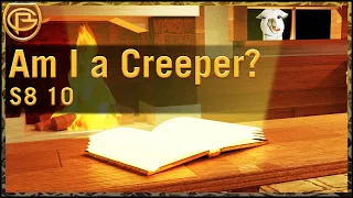 Drama Time - Am I a Creeper?