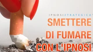 IPNOSI SMETTERE DI FUMARE | Ipnosi Strategica® | Ipnosi per smettere di fumare Meditazione guidata