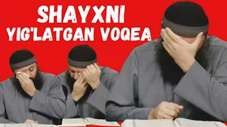 SHAYXNI YIG'LATGAN QISSA-(Shayx Sodiq Samarqandiy)
