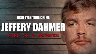 Jeffery Dahmer - Mind of a Monster-  Murder Documentary