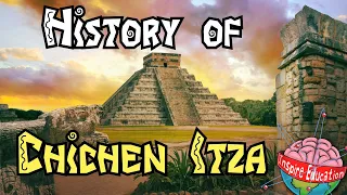 History of Chichén Itzá