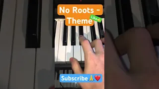 No Roots - Theme #ludi_piano_music #piano #music #pianocover #easypiano #pianotutorial