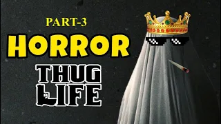 Ghost Thug Life 😎| Part - 3 | Thug Mirchi | Funny Ghost Thug Life |