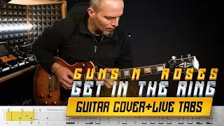 GET IN THE RING | GUNS N' ROSES | Guitar cover with SOLO + live tabs