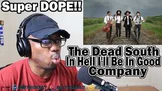 The Dead South - In Hell I'll Be In Good Company REACTION! WOW IS ALL I CAN SAY