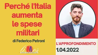 Guerra in Ucraina, perché l'Italia aumenta le spese militari