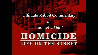 Homicide LOTS 'Son of a Gun' commentary