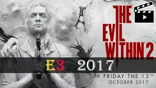The Evil Within 2 — синематик-трейлер к E3
