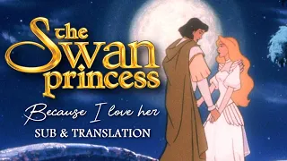 The Swan Princess 3 || Because I love her (Italian Sub&Tra)