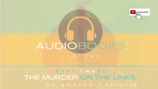 The Agatha Christie Mysteries-The Murder on the Links Part Two Audiobook #agathachristie #books