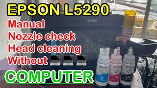 Epson L5290 Easy Manual NOZZLE CHECK & HEAD CLEANING