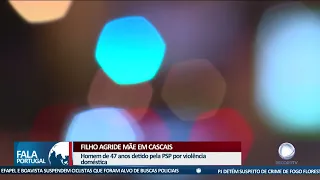 Filho agride mãe em Cascais