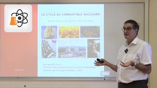 [Conférence] Le cycle du combustible nucléaire expliqué