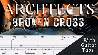 Architects- Broken Cross Cover (Guitar Tabs On Screen)