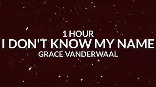 Grace VanderWaal - I Don't Know My Name [1 Hour] "You ask me why I cut my hair" [Tiktok Song]