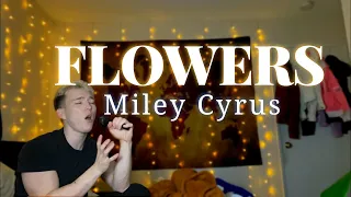 Flowers - Miley Cyrus male cover by connor/me
