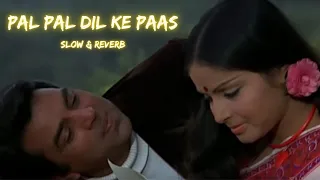 pal pal dil ke paas  [slow & reverb] || Blackmail  || (1973) || Slow Symphony