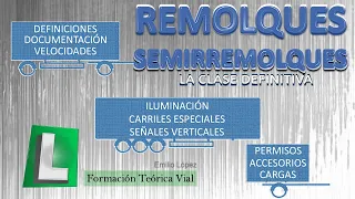 REMOLQUES Y SEMIRREMOLQUES 🚘 🚚TEÓRICO PERMISO B DGT 🚎TEÓRICO CARNET DE CONDUCIR