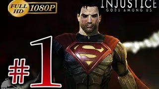 Injustice Gods Among Us Story Mode Walkthrough Part 1 - [1080p HD] - No Commentary