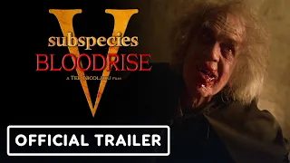 Blood Rise: Subspecies V - Official Trailer (2023) Anders Hove, Denice Duff