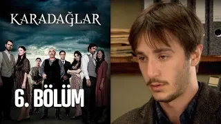 Karadağlar 6. Bölüm