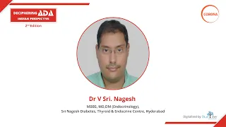 Deciphering ADA  Indian Perspective 2022 Part 1  Dr. V Sri Nagesh -Endocrinologist