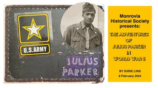 The Adventures of Julius Parker in World War II: By Susie Ling with John Parker