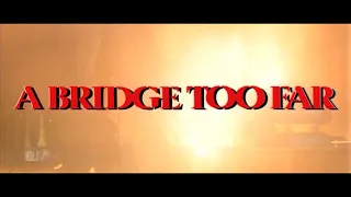 A BRIDGE TOO FAR (1977) Trailer [#abridgetoofar #abridgetoofartrailer]