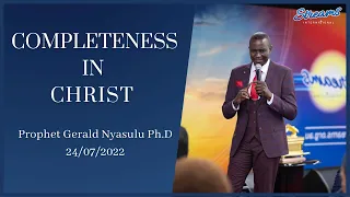 Completeness in Christ - Full Sermon | Prophet Gerald Nyasulu Ph.D.