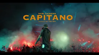 Dani Gambino - CAPITANO (Official Music Video)