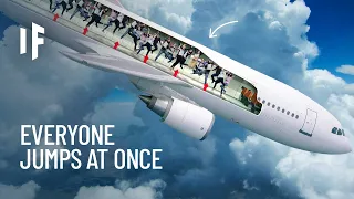 What If All the Passengers on a Plane Jumped  at Once?