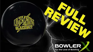 Storm Lightning Blackout Bowling Ball | BowlerX Full Uncut Review with JR Raymond