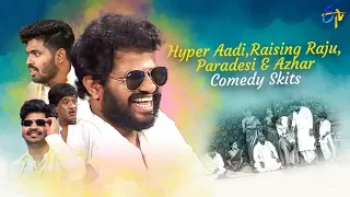 Hyper Aadi, Raising Raju, Paradesi & Azhar Hilarious Comedy Skits | Jabardasth | ETV Telugu