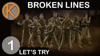 Let's Try Broken Lines | WW2 ALTERNATIVE HISTORY - Ep. 1 | Let's Play Broken Lines Gameplay