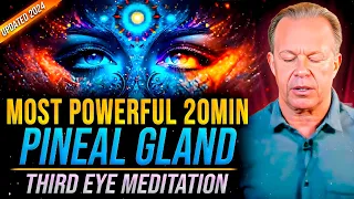 Powerful Meditation To Activate The Third Eye - Dr Joe Dispenza Pineal Gland Guided Meditation