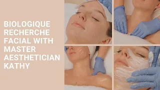 Biologique Recherche Facial With Master Aesthetician Kathy