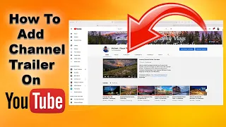 How to Add Channel Trailer on YouTube 2021