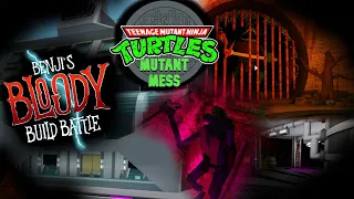 Teenage Mutant Ninja Turtles - Mutant Mess | TPT2 Benji's Bloody Build Battle Submission