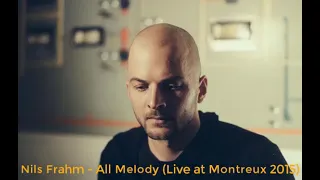 Nils Frahm - All Melody (Live at Montreux, 2015)