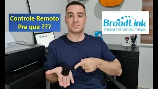 Passo a passo Controle Remoto Wi-Fi da BroadLink para automações com voz pela Alexa ou Google Home