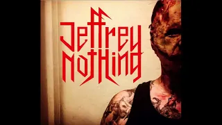 JEFFREY NOTHING - THE TRUTH ABOUT #MUSHROOMHEAD