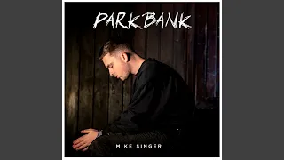 Mike Singer - Parkbank [verlängerte Version]