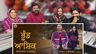BHOOND AASHIQ | Nav Lehal | Latest Punjabi Comedy Video | Pakistani Punjabi Reaction