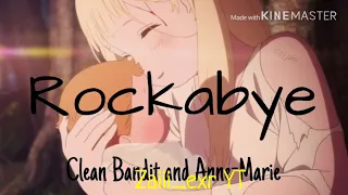 Rockabye - Sean Paul, Clean Bandit, Anne Marie. [Spanish Lycrics] /// Zaiii_exr YT