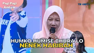 Humko Humise Chura Lo | NENEK HABIBAH | PAGI PAGI AMBYAR (12/6/23) L3