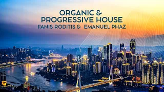 ORGANIC & PROGRESSIVE HOUSE MUSIC - February 2022 Selections