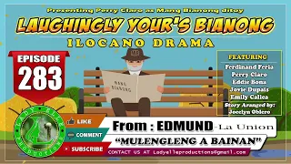 LAUGHINGLY YOURS BIANONG #95 COMPILATION | ILOCANO DRAMA | LADY ELLE PRODUCTIONS