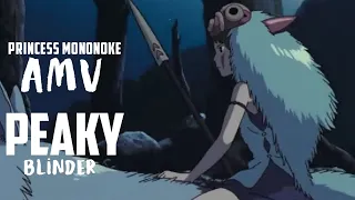 Peaky Blinder「 AMV 」-  Princess Mononoke