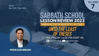 UNTO THE LEAST OF THESE | Sabbath School Lesson 7 | 1Q 2023